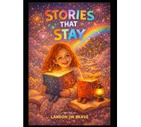 Stories that Stay: A picture book in the Stay Universe