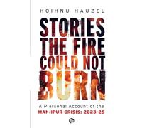 Stories the Fire Could Not Burn