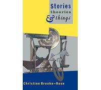Stories, Theories and Things