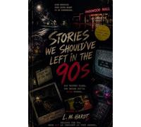 Stories We Should’ve Left In The 90s