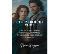 Storm-Bound Vows: A Hidden-Billionaire Historical Romance of Love, Lies and Second Chances (Love & Deception series)