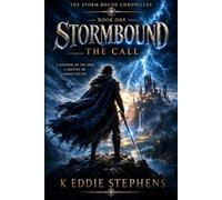 Storm-Bound: When the storm chooses you, destiny leaves no refuge