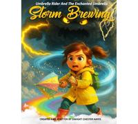Storm Brewing: Umbrella Rider and The Enchanted Umbrella