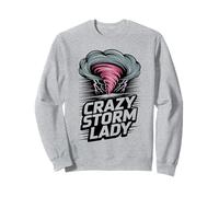 Storm Chaser Costume Mom Crazy Storm Lady Sweatshirt