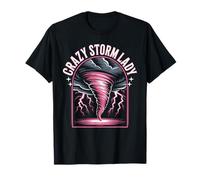 Storm Chaser Costume Mom Crazy Storm Lady T-Shirt