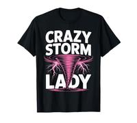 Storm Chaser Costume Mom Crazy Storm Lady T-Shirt