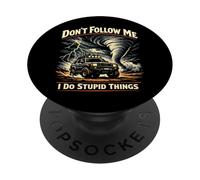 Storm Chaser Hurricane Meteorology Tornado Don't Follow Me I PopSockets Adhesive PopGrip
