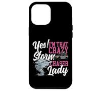 Storm Chaser Hurricane Meteorology Tornado Girl Yes! I'm Case for iPhone 12 Pro Max