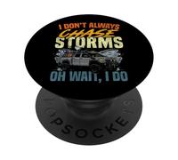 Storm Chaser Hurricane Meteorology Tornado I Don't Always PopSockets Adhesive PopGrip