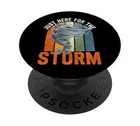 Storm Chaser Hurricane Meteorology Tornado Just Here For The PopSockets Adhesive PopGrip