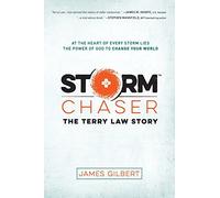 Storm Chaser: The Terry Law Story