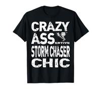 Storm Chasers T Shirt Gift Tornado Chasers Gear Crazy Chic T-Shirt