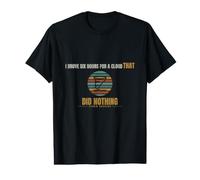 Storm Chasing - I Drove Six Hours for A Cloud - Chase Season Value Graphic T-Shirt