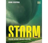 Storm: Chasing Nature's Wildest Weather