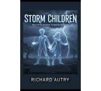 Storm Children: When lightning comes alive