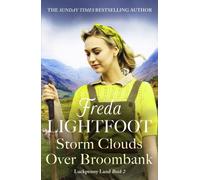 Storm Clouds Over Broombank : An inspiring WWII saga about love and friendship