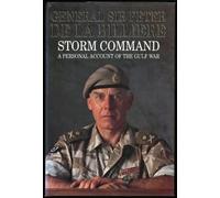 Storm Command: A Personal Account of the Gulf War by Peter de la Billi¨¨re ( 1992 )