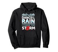 Storm Hunter Meteorologist I Chase The Storm Pullover Hoodie