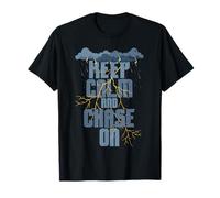 Storm Hunter Meteorologist Keep Calm and Chase On T-Shirt