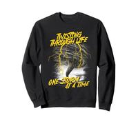 Storm Hunter Meteorologist Twisting through life Sweatshirt