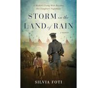 Storm in the Land of Rain: A Mother's Dying Wish Becomes Her Daughter's Nightmare