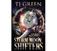 Storm Moon Shifters Books 1- 3: Paranormal Wolf-Shifter Mysteries