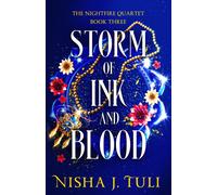 Storm of Ink and Blood : A steamy and absolutely gripping fantasy romance