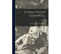 Storm out of Cornwall; a Tale of the Prayer Book Rebellion