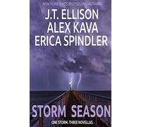 Storm Season: One Storm. 3 Novellas