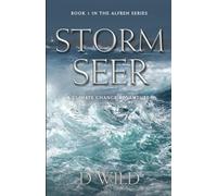 Storm Seer: Book 1 in the Alfren - Climate Change Series (Alfren, Storm Seer)