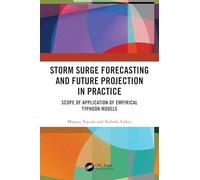 Storm Surge Forecasting and Future Projection in Practice: Scope of Application of Empirical Typhoon Models