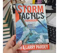 Storm Tactics Handbook: Modern Methods of Heaving-To for Survival in Extreme Conditions