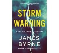 Storm Warning : A Dez Limerick Thriller
