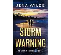 Storm Warning: A Romantic Suspense novel (the Storm Series)