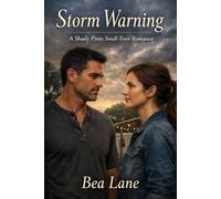 Storm Warning: A Shady Pines Small-Town Romance
