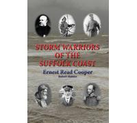 Storm Warriors of the Suffolk Coast