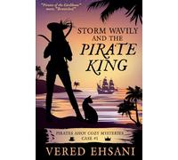 Storm Wavily and the Pirate King (Pirates Ahoy!)