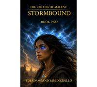StormBound: Book Two (The Colors of Malent)