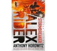 Stormbreaker : A striking Silver Edition of the explosive first book in the action-packed spy series that has sold over 21 million copies; includes an exclusive new short story!