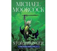 Stormbringer: The Elric Saga Part 2