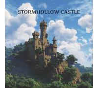 Stormhollow Castle: The Knight that Slayed the Dragon