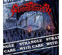 Stormhunter - Strangle With Care