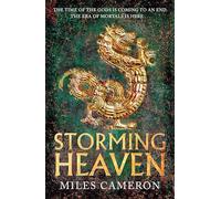 Storming Heaven: The Age of Bronze: Book 2