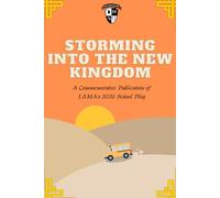 Storming Into the New Kingdom: A Commemorative Publication of LAMA’s 2026 School Play