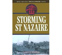 Storming St. Nazaire (Naval Institute Special Warfare Series)