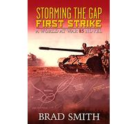 Storming the Gap First Strike: 1 (World at War 85)
