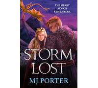 Stormlost: Discover the epic historical romantasy of forgotten legends, dragons and fate from M J Porter, BRAND NEW for 2026 (Ice & Fire, 2)