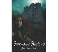 Storms and Shadows