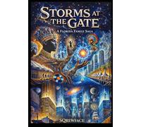 Storms At The Gate: A Florida Family Saga