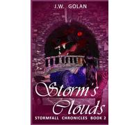 Storm's Clouds: Stormfall Chronicles Book 2